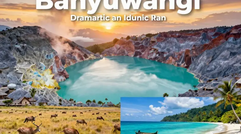 Banyuwangi Gateway to East Java: Ultimate 4-Day Itinerary for Ijen, Baluran, and Pristine Beaches