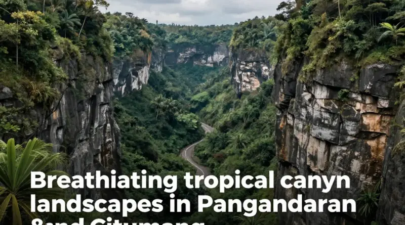 Green Canyon, Pangandaran, and Citumang: Which One Should You Visit First?