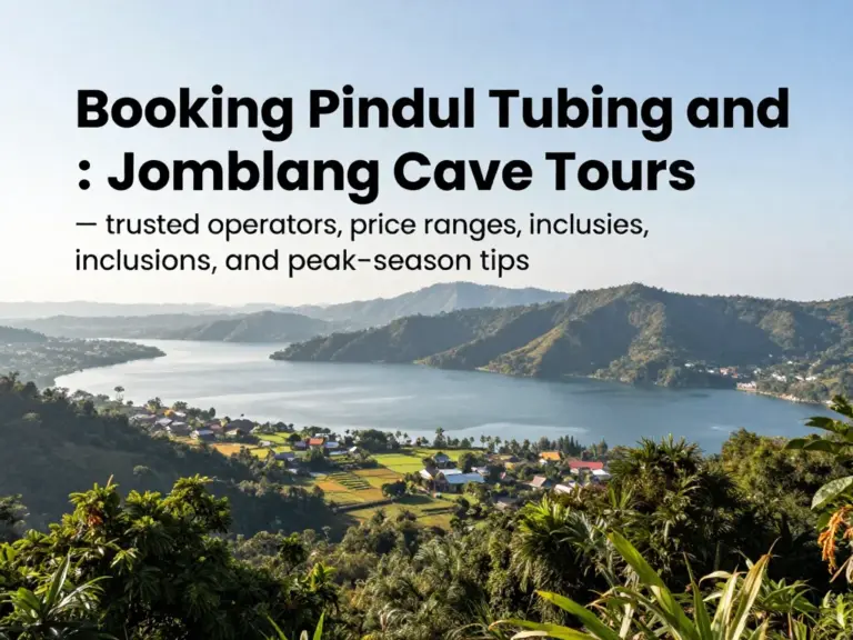 How to Book Pindul Tubing and Jomblang Tours: trusted operators, price ranges, what’s included, and peak-time booking tips