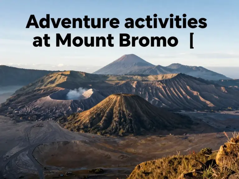 Adventure Activities to Add to Your Mount Bromo Itinerary