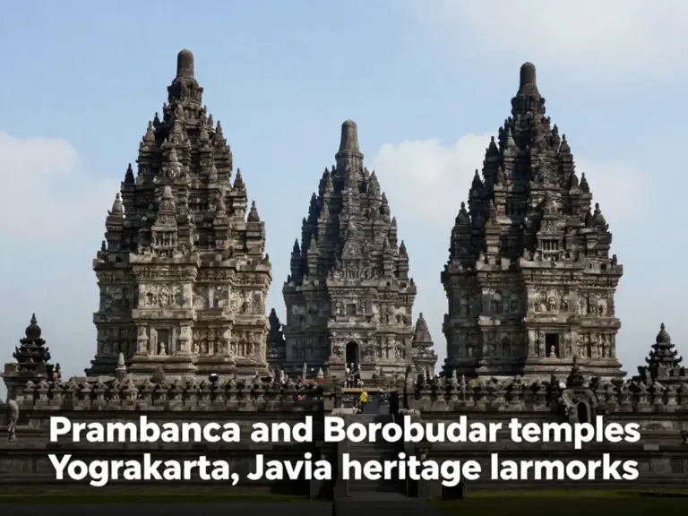 Yogyakarta’s Prambanan and Borobudur: A Complete Guide to Java’s Most Iconic Temples and Heritage