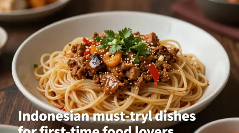 Must-Try Indonesian Dishes for First-Time Food Lovers