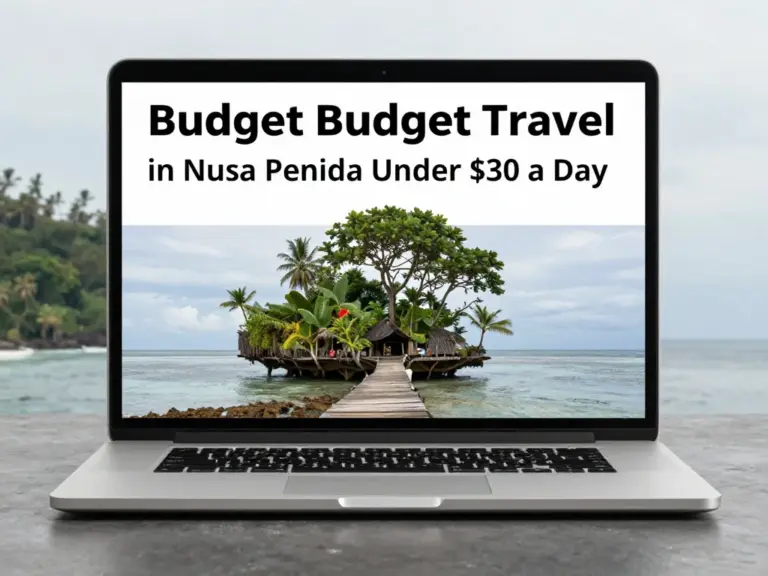 Budget Travel in Nusa Penida: How to Explore for Under  a Day