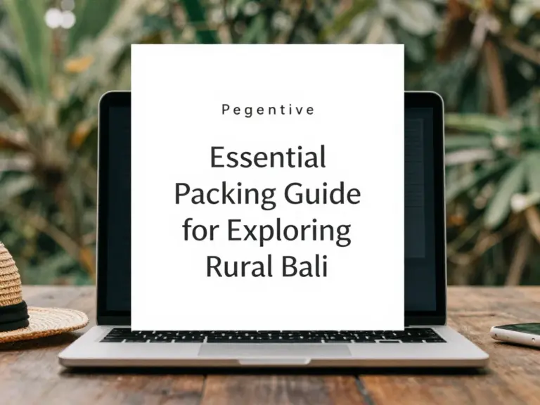 Essential Packing Guide for Exploring Rural Bali