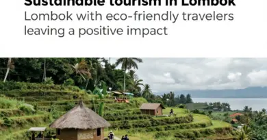 Sustainable Tourism in Lombok: How to Leave a Positive Impact